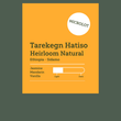 Load image into Gallery viewer, Ethiopia - Tarekegn Hatiso - Natural Heirloom
