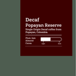 Load image into Gallery viewer, Decaf - Sugar Cane Process
